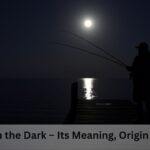 Fishing in the Dark