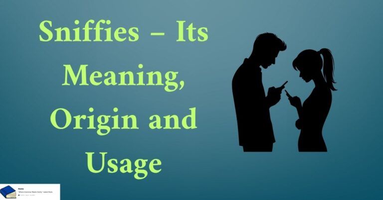 sniffies meaning