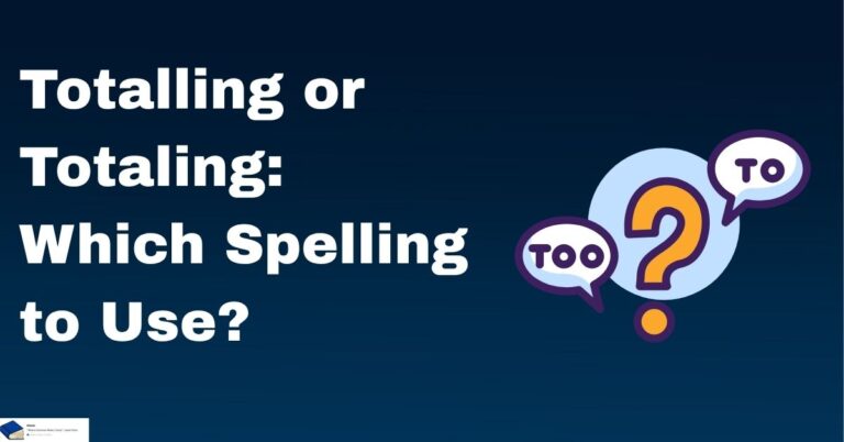 totaling or totalling