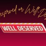well deserved