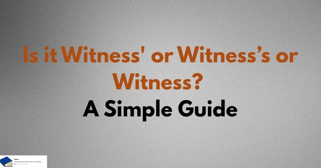 witness's or witness'