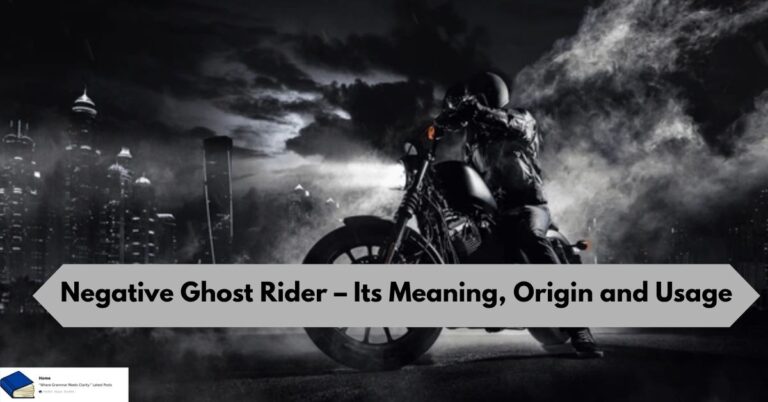 negative ghost rider meaning