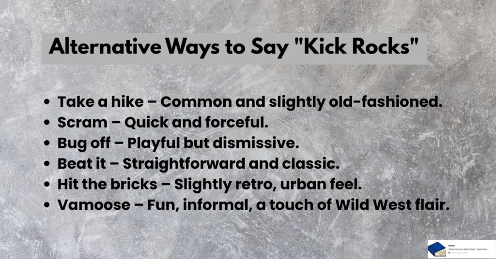 what does it mean to kick rocks