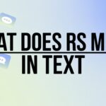 What Does RS Mean in Text