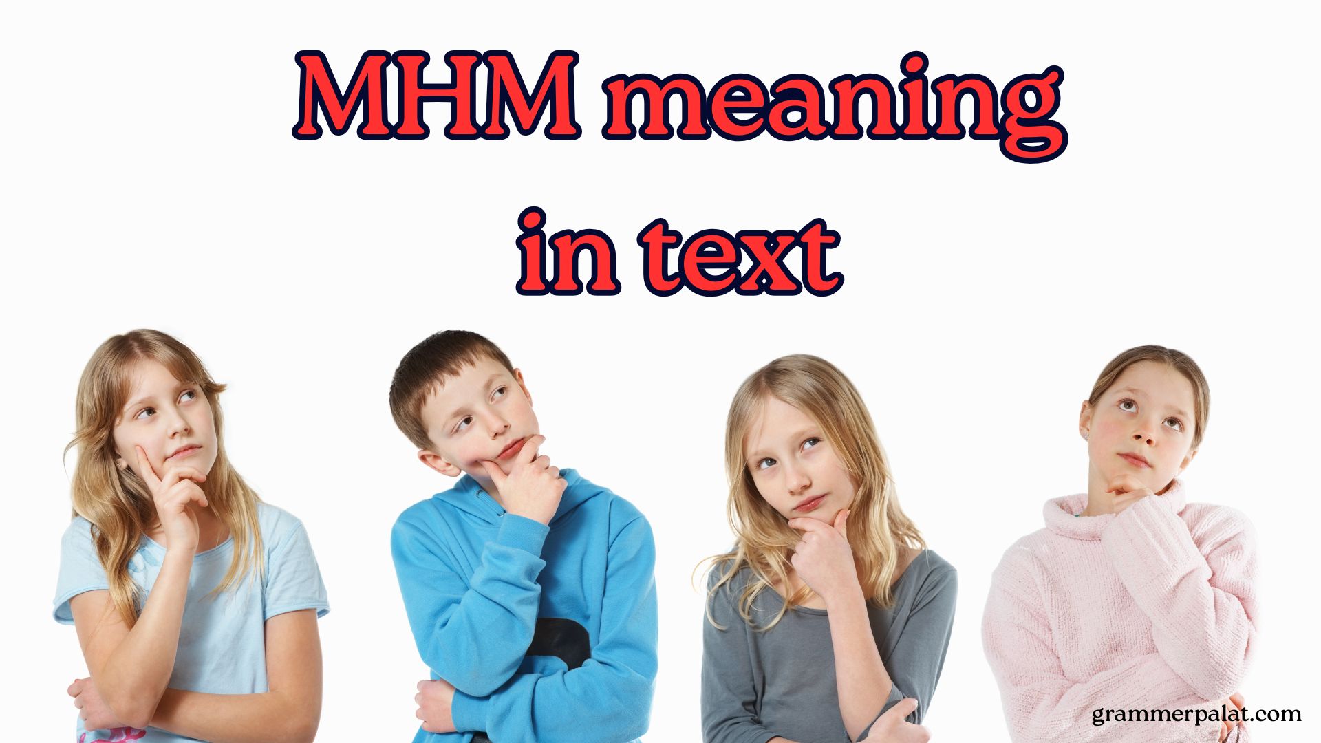 MHM meaning in text