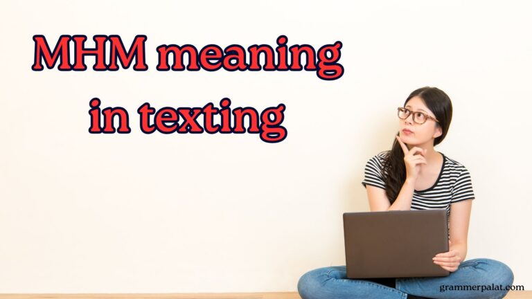 MHM meaning in text