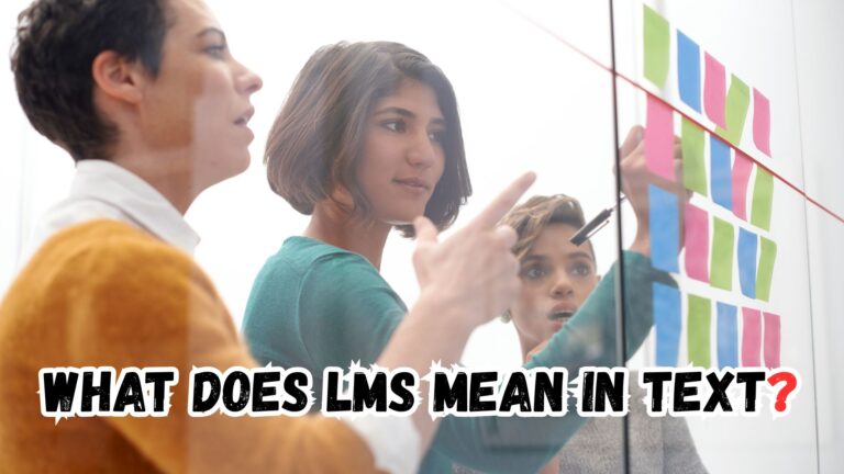 What Does LMS Mean in Text