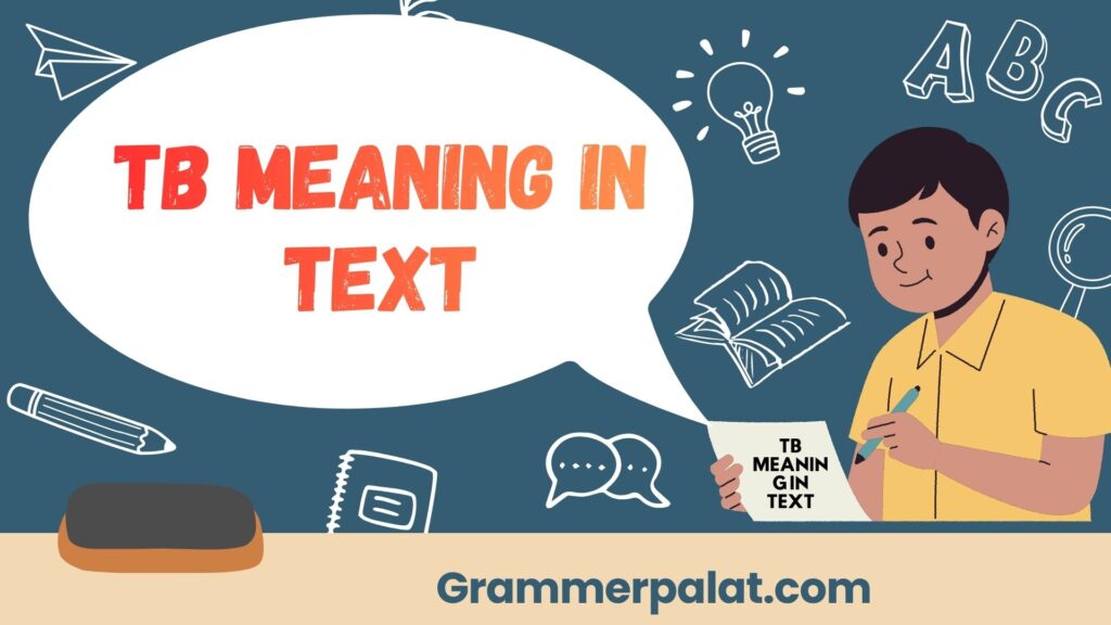 tb meaning in text