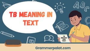 tb meaning in text