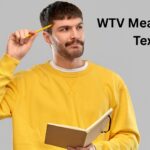 WTV Meaning in Text
