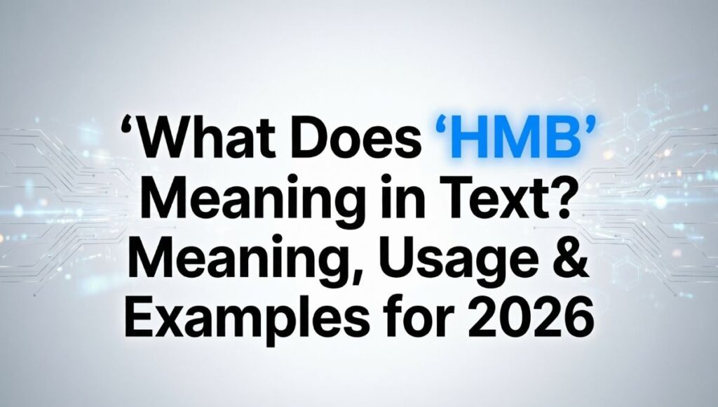 HMB Meaning in Text