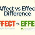 Affect vs Effect Difference