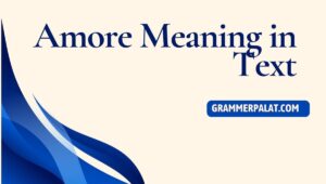 Amore Meaning in Text