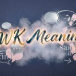 LWK Meaning