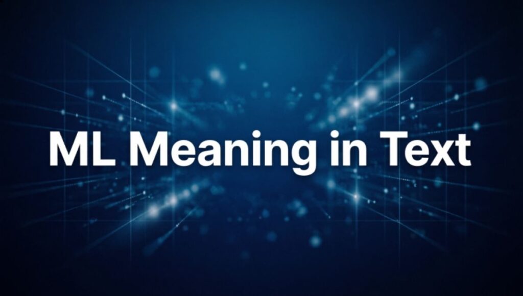 ML Meaning in Text