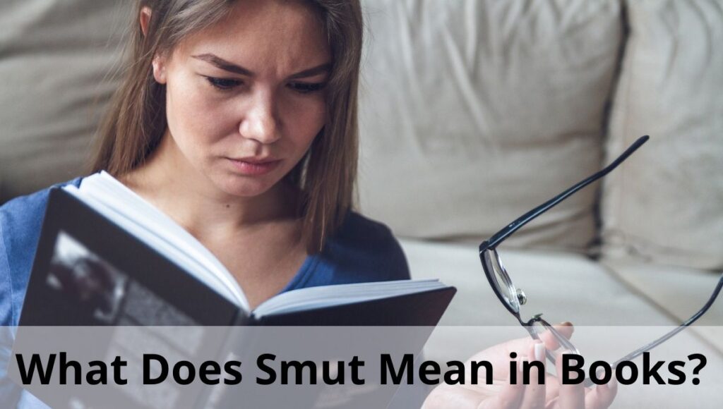 What Does Smut Mean in Books