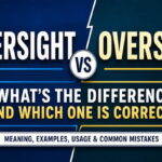 oversight vs oversite