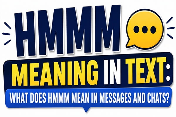 hmmm meaning in text